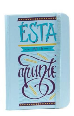 Libreta con frase" Esta me la apunto" / Nadie sin regalo