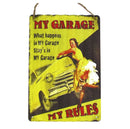 Placa de metal " My garage, my rules" / Nadie sin regalo