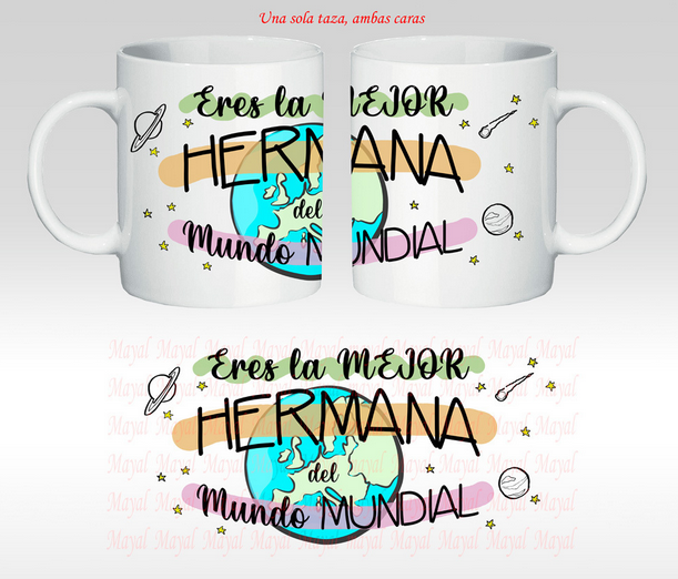 Taza "Eres la mejor hermana del mundo mundial" / Nadie sin regalo