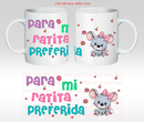 Taza "Para mi ratira preferida" / Nadie sin regalo