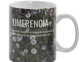 Taza Definicion Limerencia / Nadie sin regalo