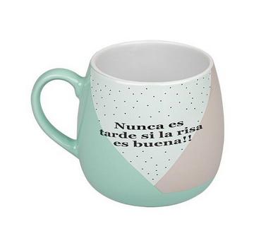 Taza Sonrie Mucho nunca es tarde si la risa es buena / Nadie sin regalo